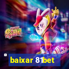 baixar 81bet